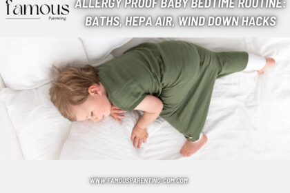 Allergy Proof Baby Bedtime Routine Baths, HEPA Air, Wind Down Hacks