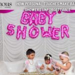How Personal Touches Make Baby Showers Unforgettable