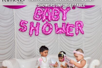 How Personal Touches Make Baby Showers Unforgettable