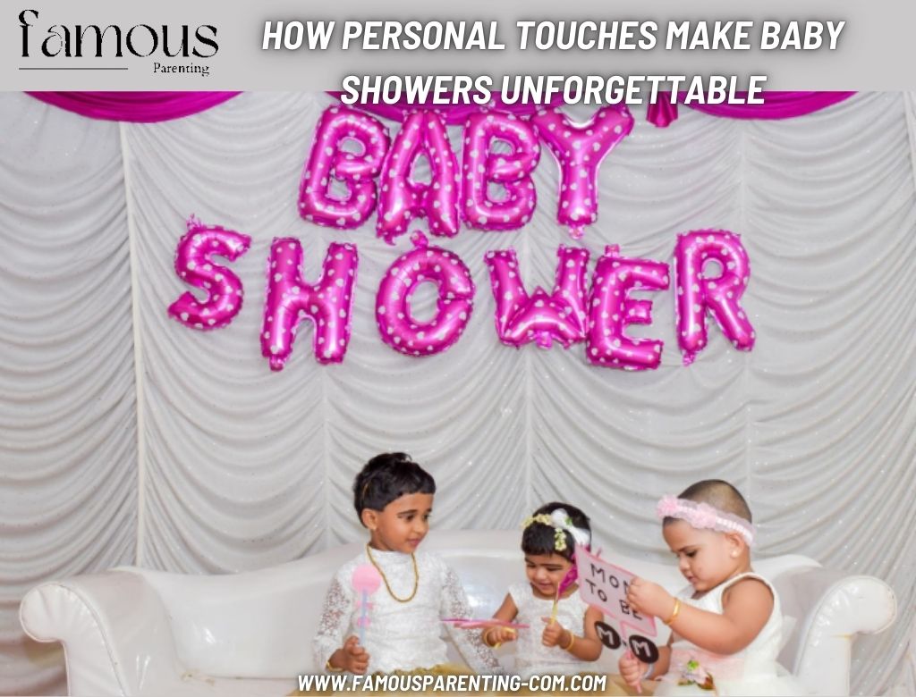 How Personal Touches Make Baby Showers Unforgettable