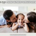 Phone Number Famousparenting